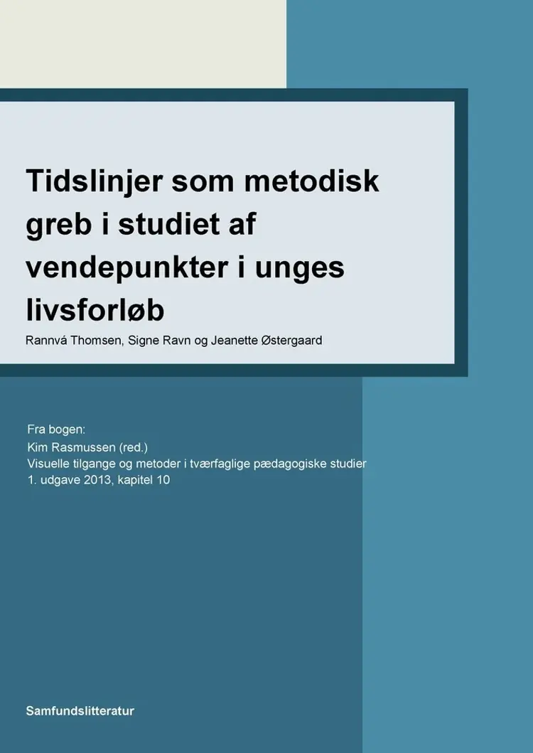 Tidslinjer som metodisk greb i studiet af vendepunkter i unges livsforløb af Kim Rasmussen