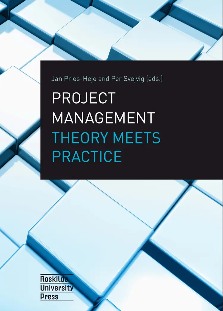Project management theory meets practice af Jan Pries-Heje