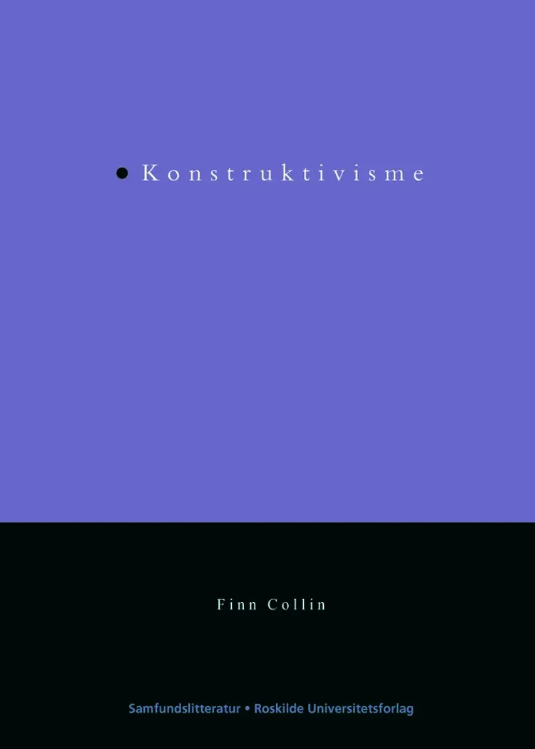 Konstruktivisme af Finn Collin
