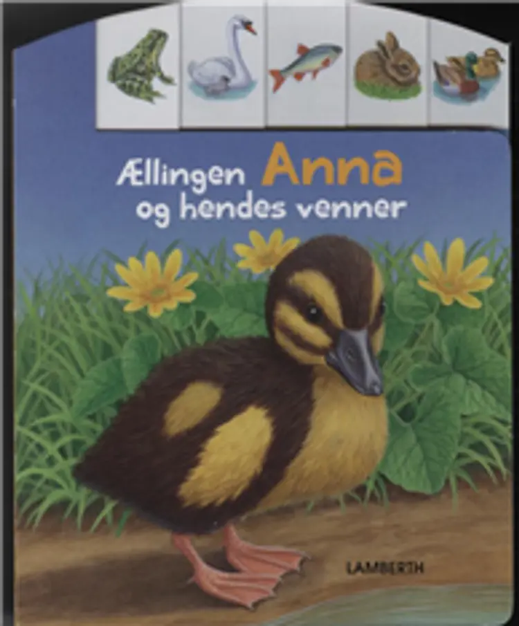 Ællingen Anna og hendes venner af Ute Hadelein