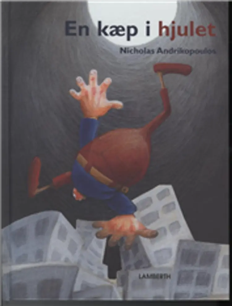En kæp i hjulet af Nicholas Andrikopoulos