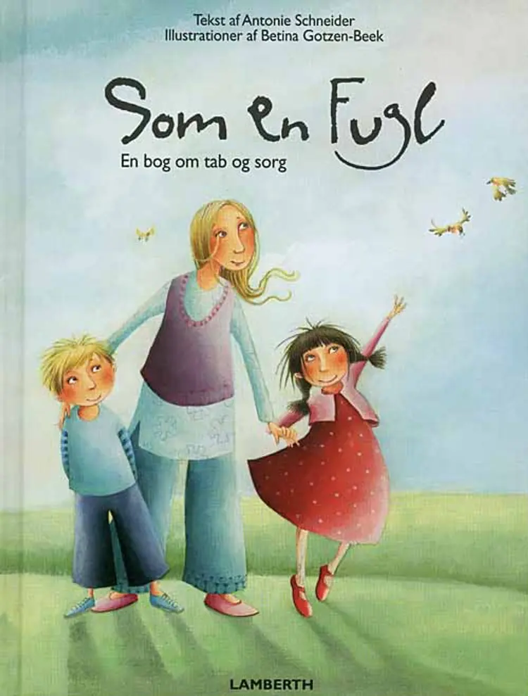 Som en fugl af Antonie Schneider