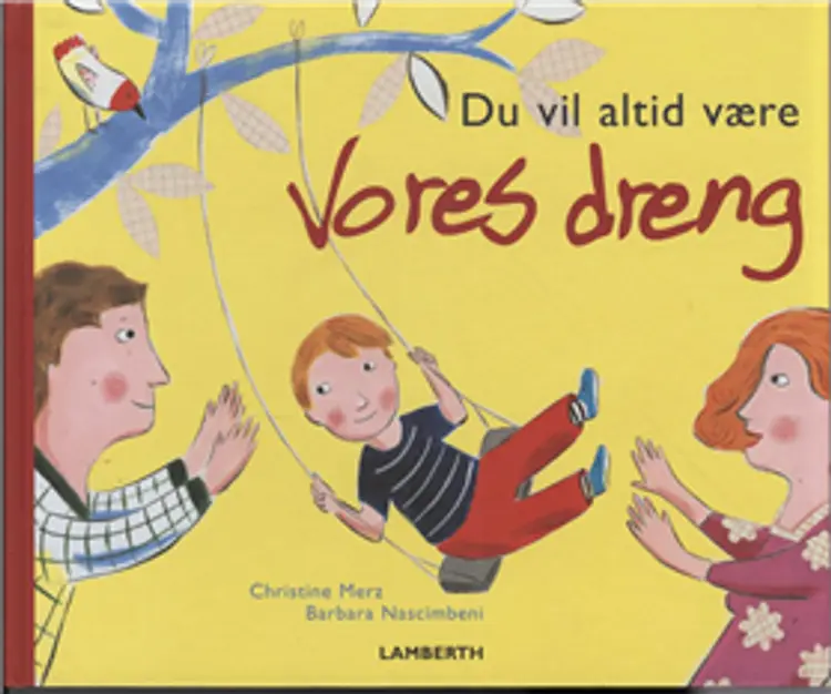 Du vil altid være vores dreng af Christine Merz