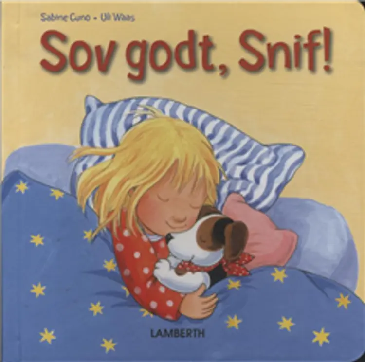 Sov godt, Snif! af Sabine Cuno
