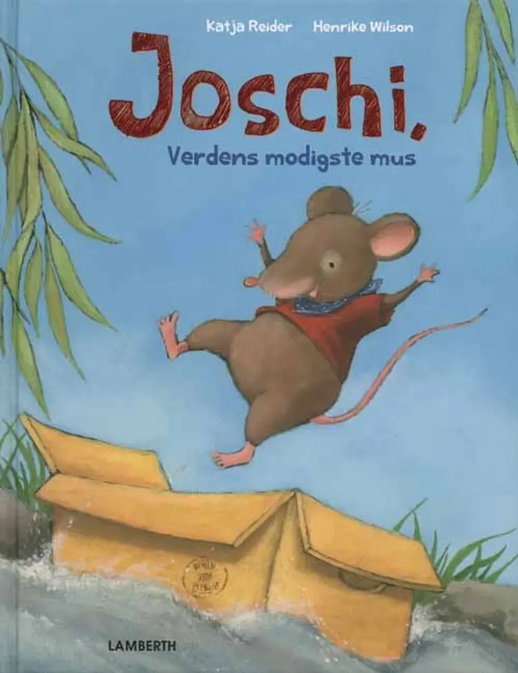Joschi, verdens modigste mus af Katja Reider