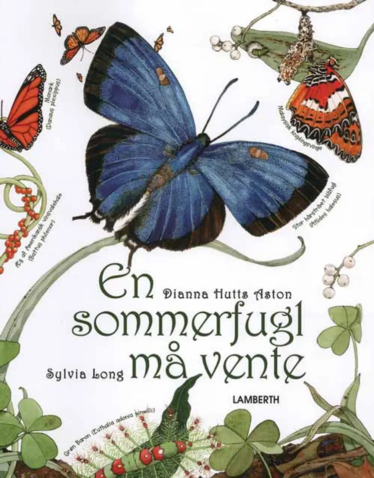 En sommerfugl må vente af Dianna Hutts Aston