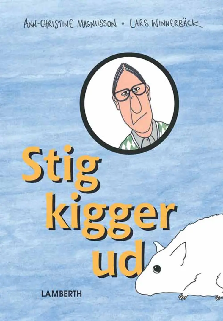 Stig kigger ud af Ann-Christine Magnusson