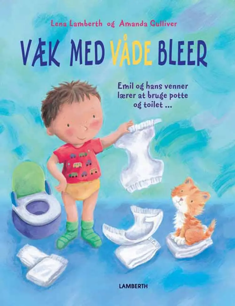 Væk med våde bleer af Lena Lamberth