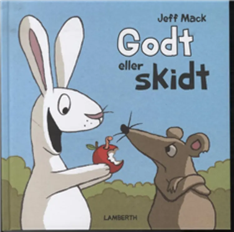 Godt eller skidt af Jeff Mack