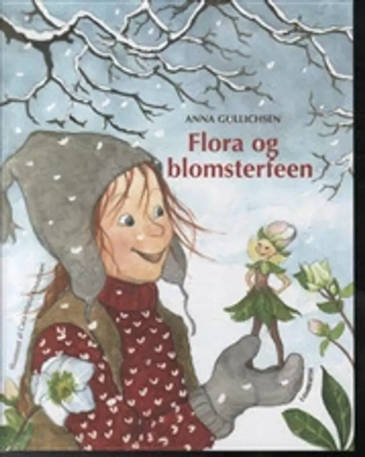 Flora og blomsterfeen af Anna Gullichsen