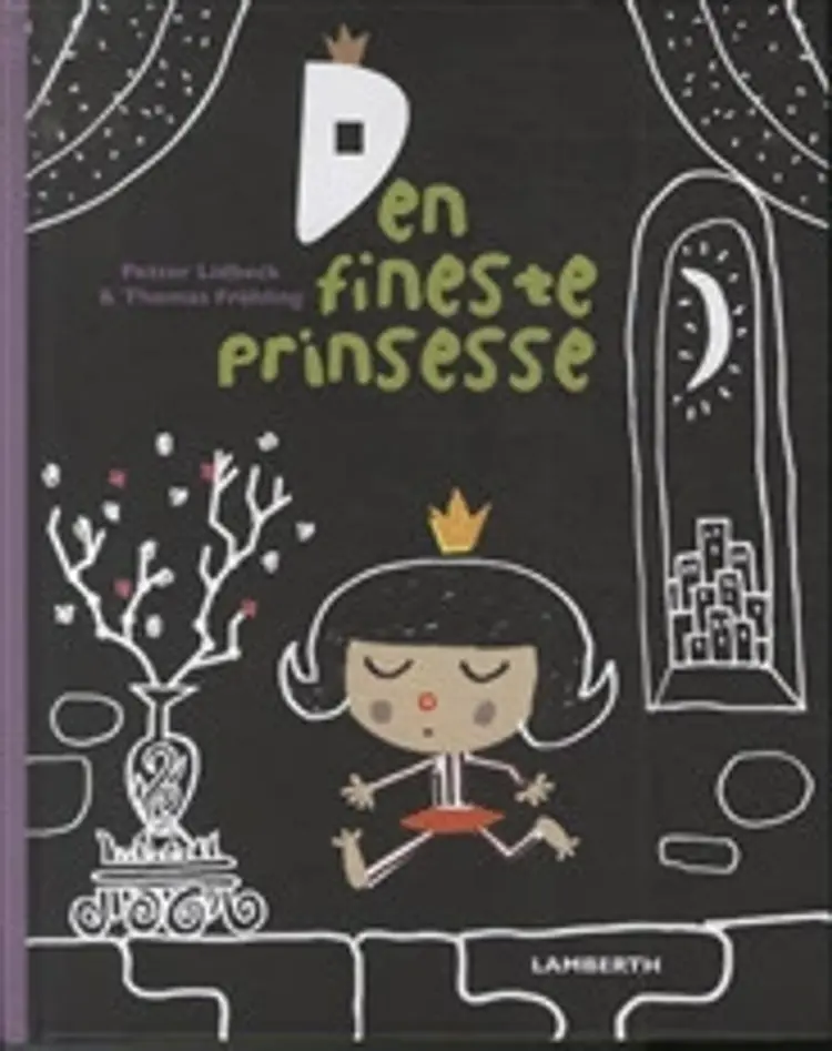 Den fineste prinsesse af Petter Lidbeck
