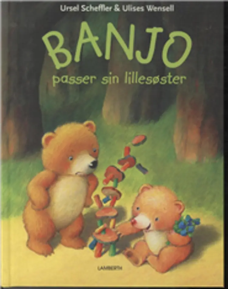 Banjo passer sin lillesøster af Ursel Scheffler