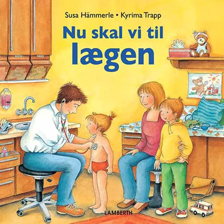 Nu skal vi til lægen af Susa Hämmerle