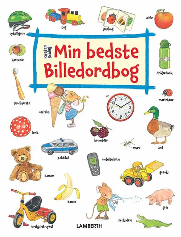 Min bedste billedordbog af Kirsten Schlag