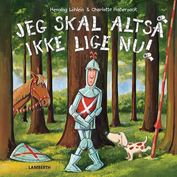 Jeg skal altså ikke lige nu! af Charlotte Habersack