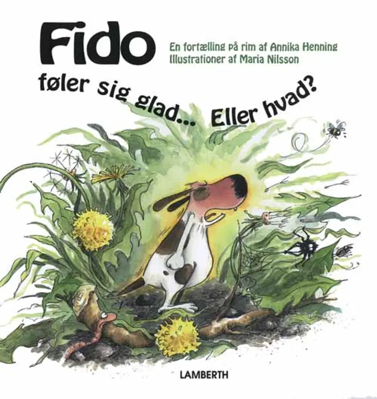 Fido føler sig glad - eller hvad? af Annika Henning