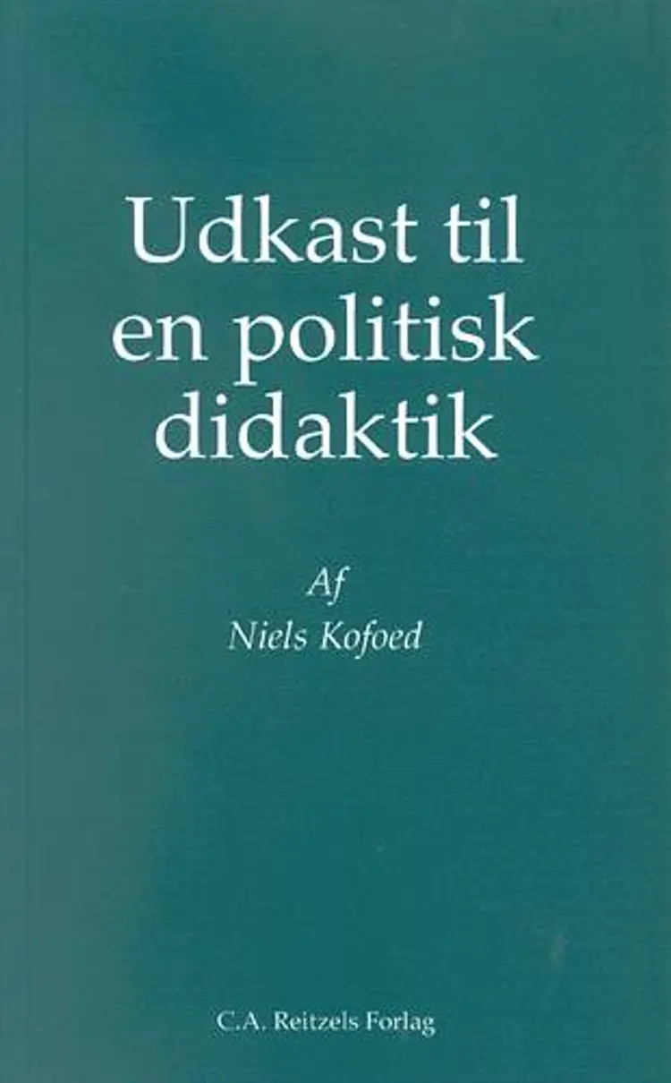 Udkast til en politisk didaktik af Niels V. Kofoed