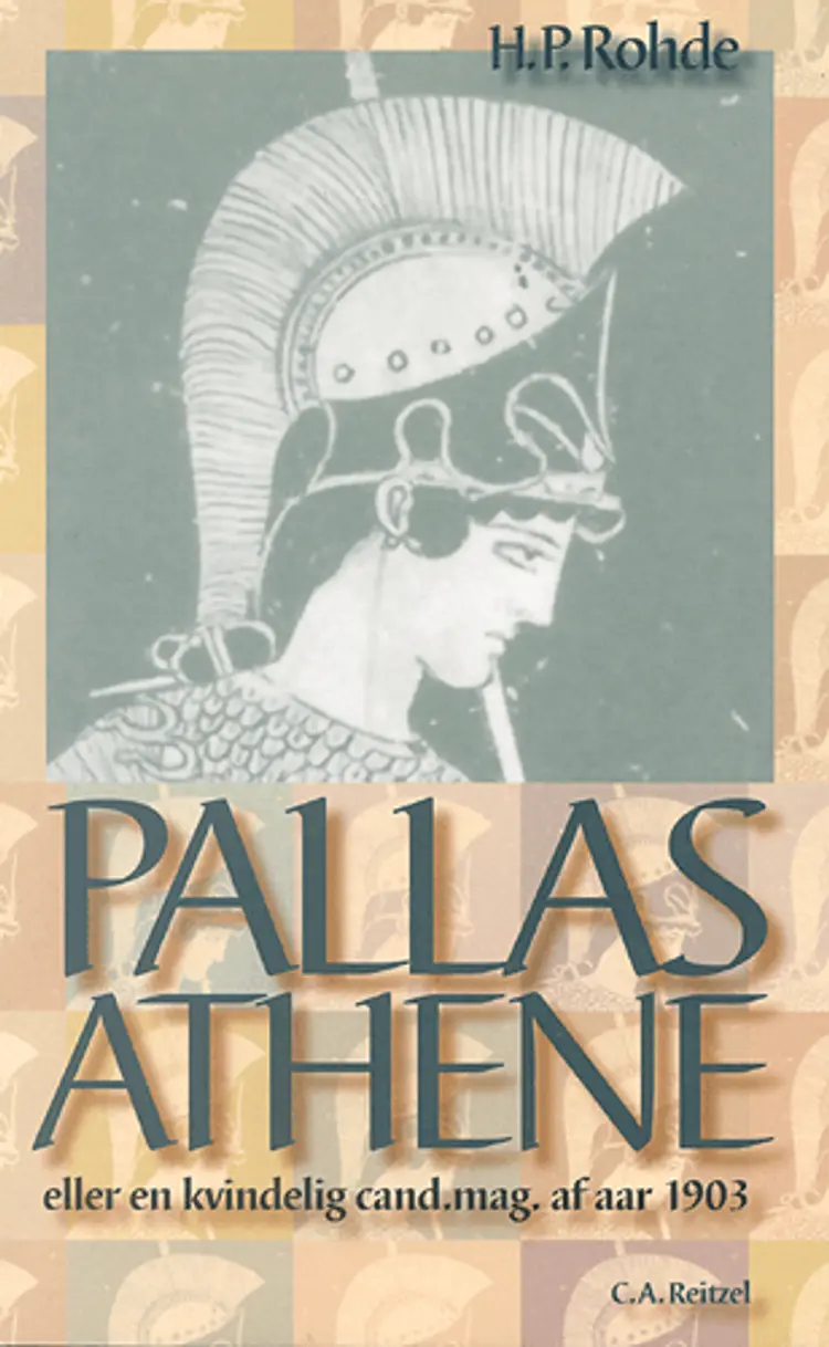 Pallas Athene eller en kvindelig cand.mag af aar 1903 af H. P. Rohde