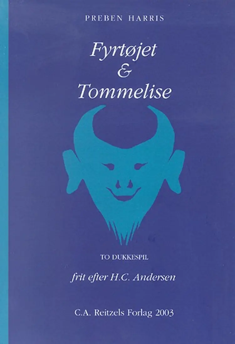 Fyrtøjet & Tommelise af Preben Harris
