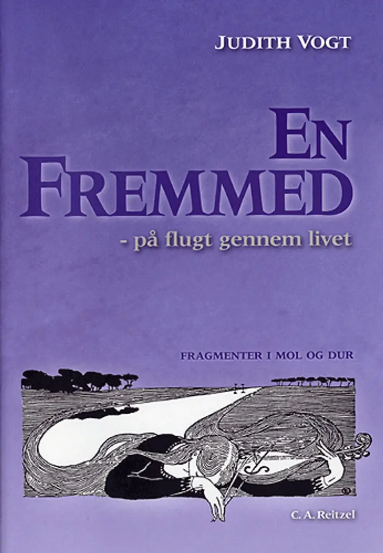 En fremmed - på flugt gennem livet af Judith Vogt