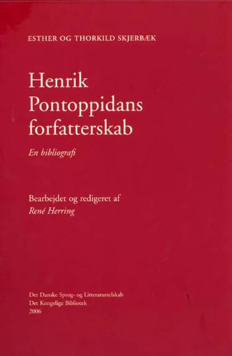 Henrik Pontoppidans forfatterskab af Esther og Thorkild Skjerbæk