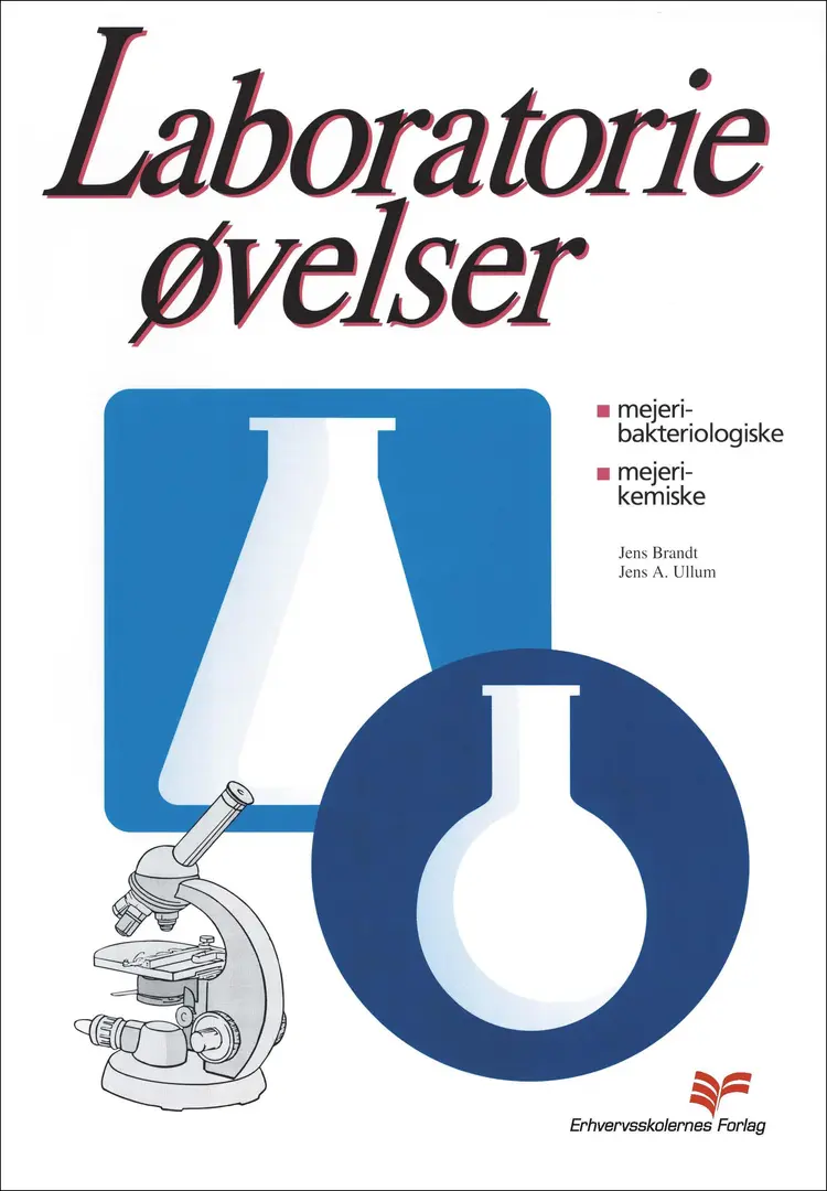 Laboratorieøvelser - mejeribakteriologiske, mejerikemiske af Jens Brandt