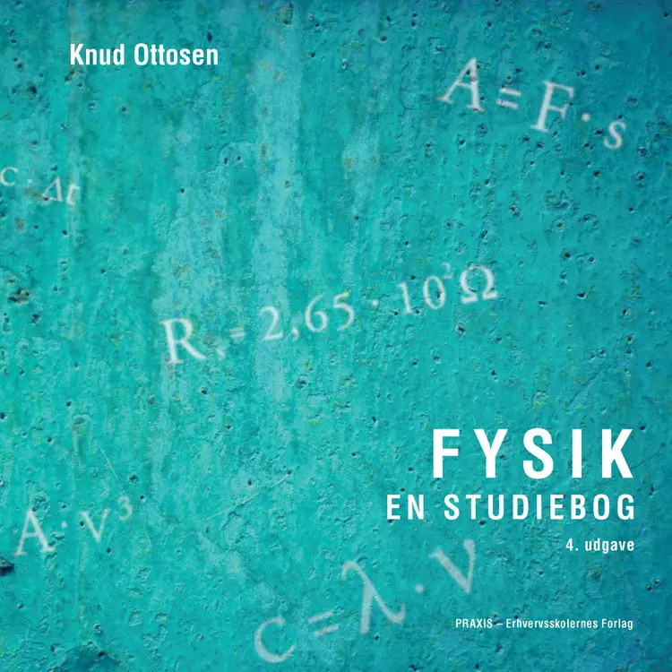 Fysik - en studiebog af Knud Ottosen