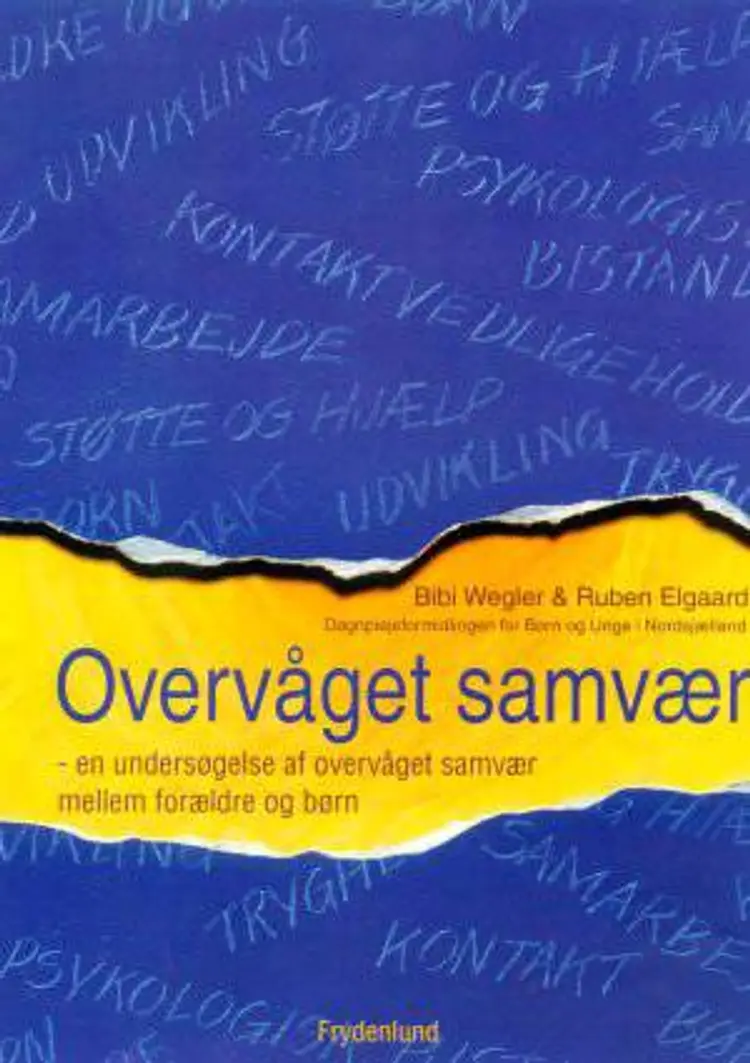 Overvåget samvær af Bibi Wegler
