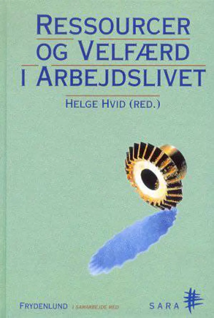 Ressourcer og velfærd i arbejdslivet
