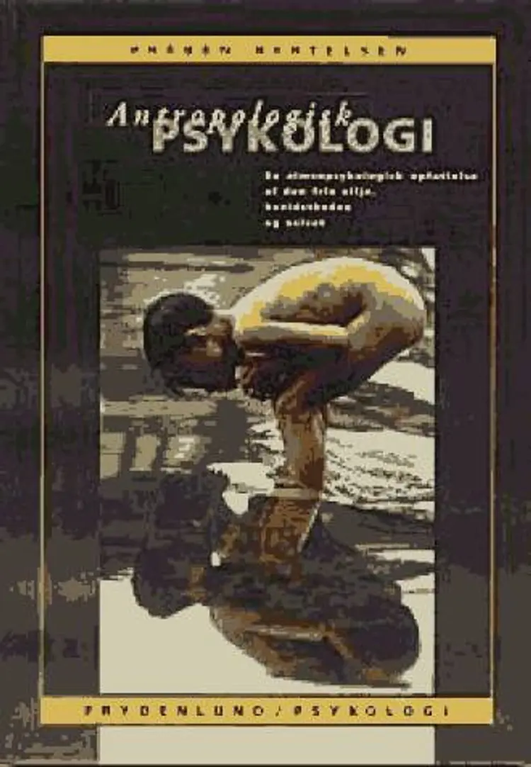 Antropologisk psykologi af Preben Bertelsen
