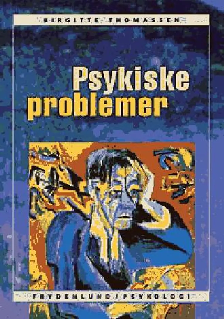 Psykiske problemer af Birgitte Thomassen