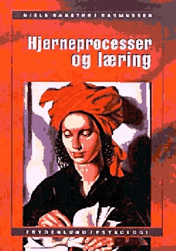 Hjerneprocesser og læring af Niels Raasthøj Rasmussen