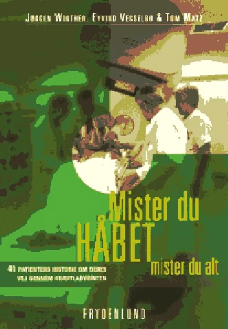 Mister du håbet mister du alt af Jørgen Winther