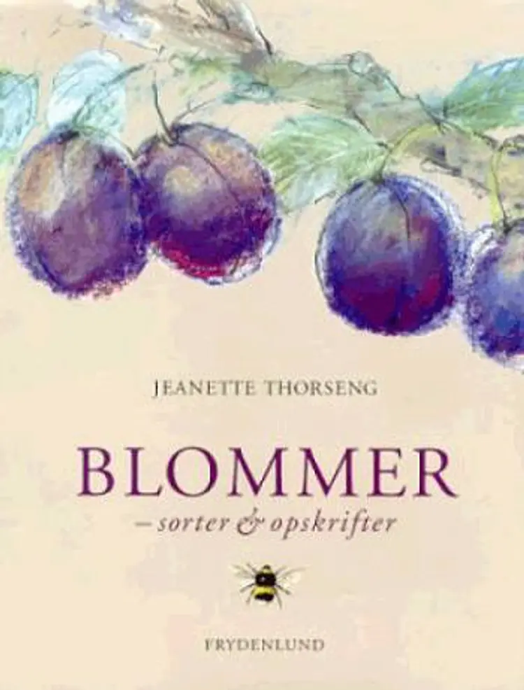 Blommer - sorter & opskrifter af Jeanette Thorseng