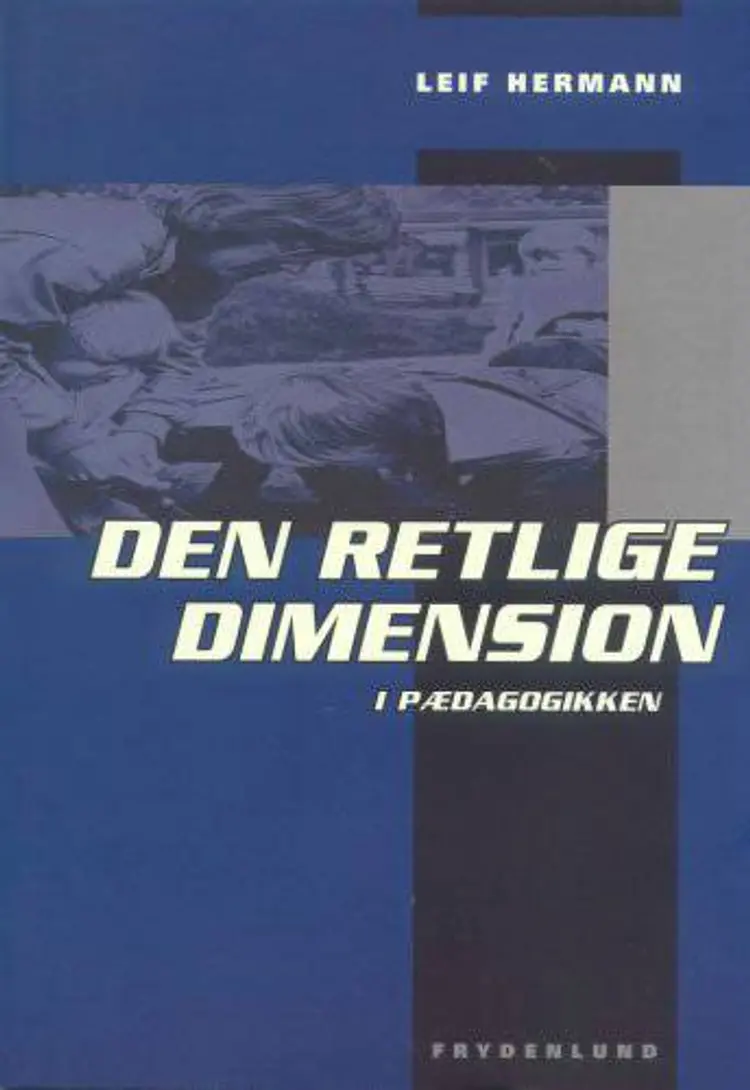 Den retlige dimension i pædagogikken af Leif Hermann