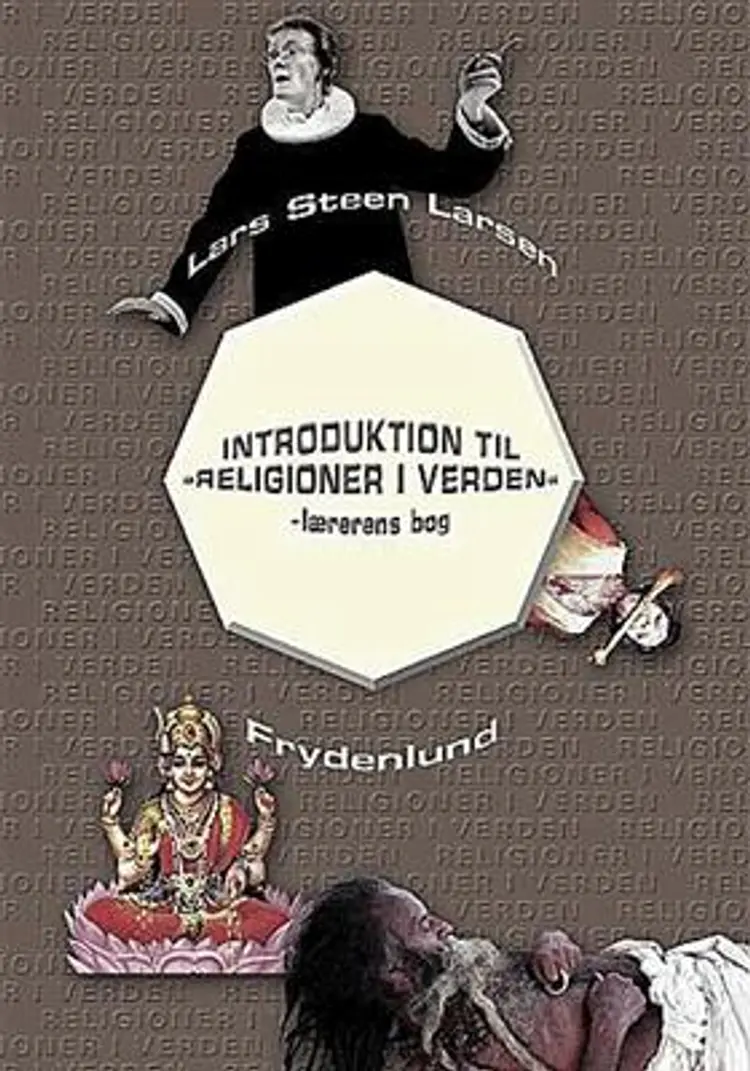 Introduktion til Religioner i verden af Lars Steen Larsen