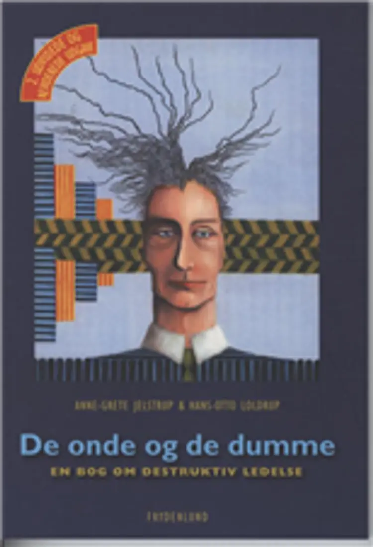 De onde og de dumme af Hans-Otto Loldrup