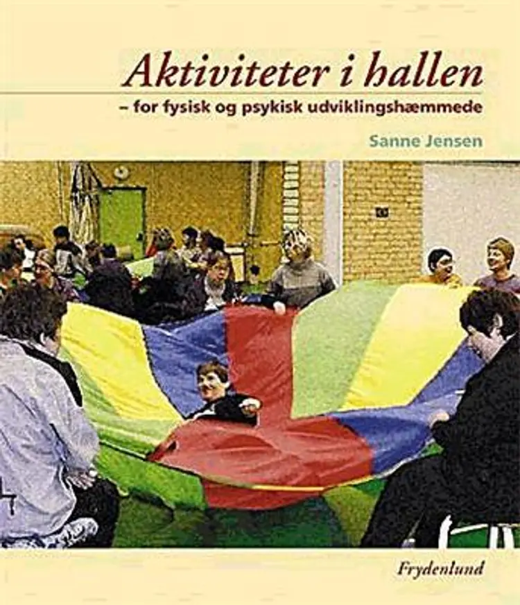 Aktiviteter i hallen af Sanne Jensen