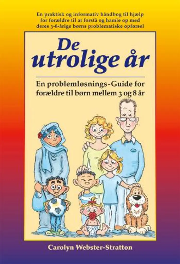 De utrolige år af Carolyn Webster-Stratton
