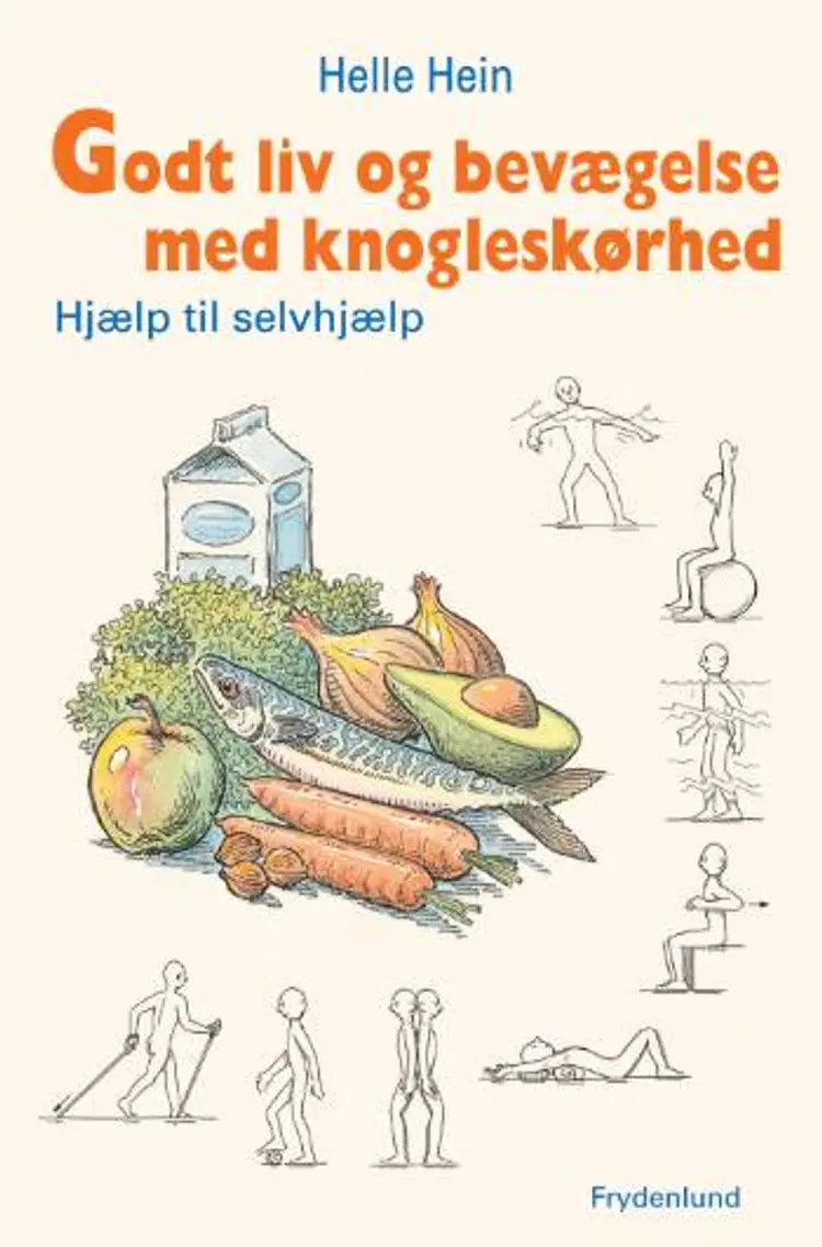 Godt liv og bevægelse med knogleskørhed af Helle Hein