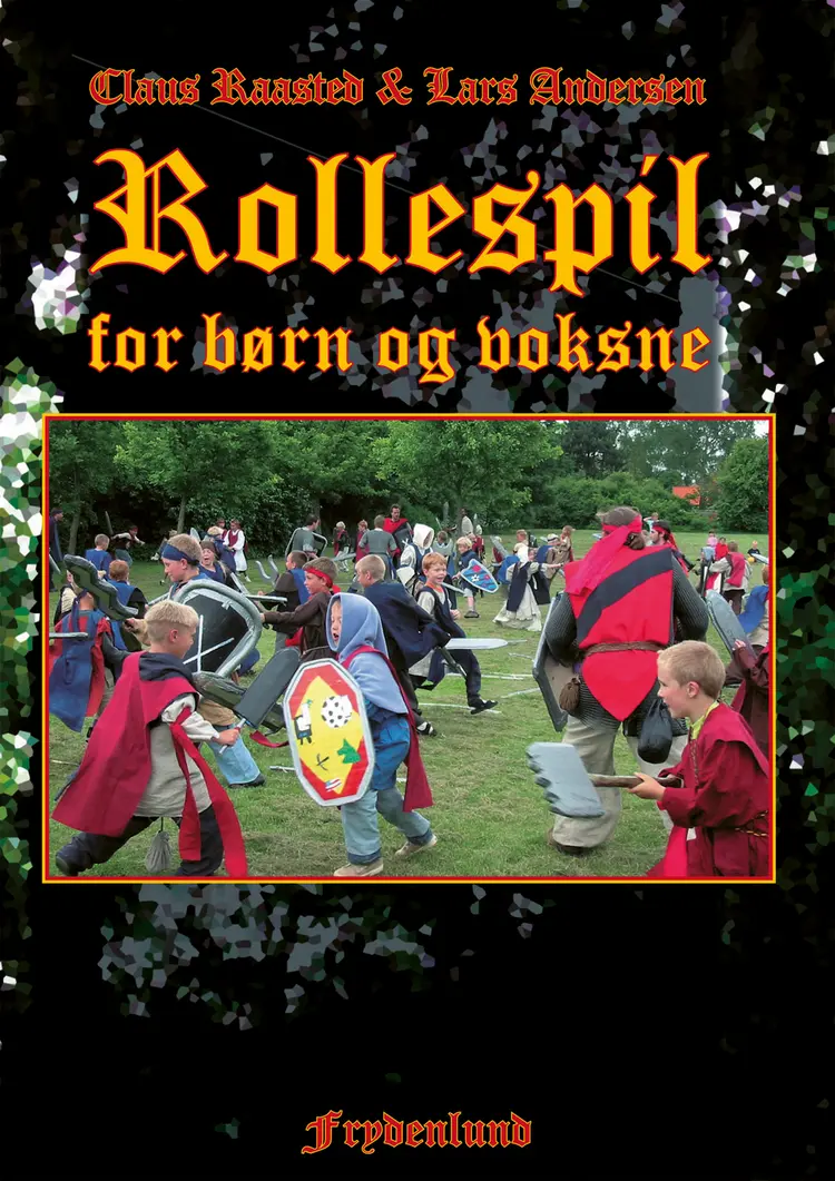 Rollespil for børn og voksne af Claus Raasted