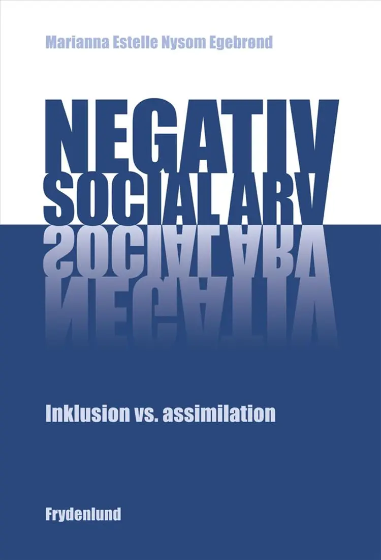 Negativ social arv af Marianna Estelle Nysom Egebrønd