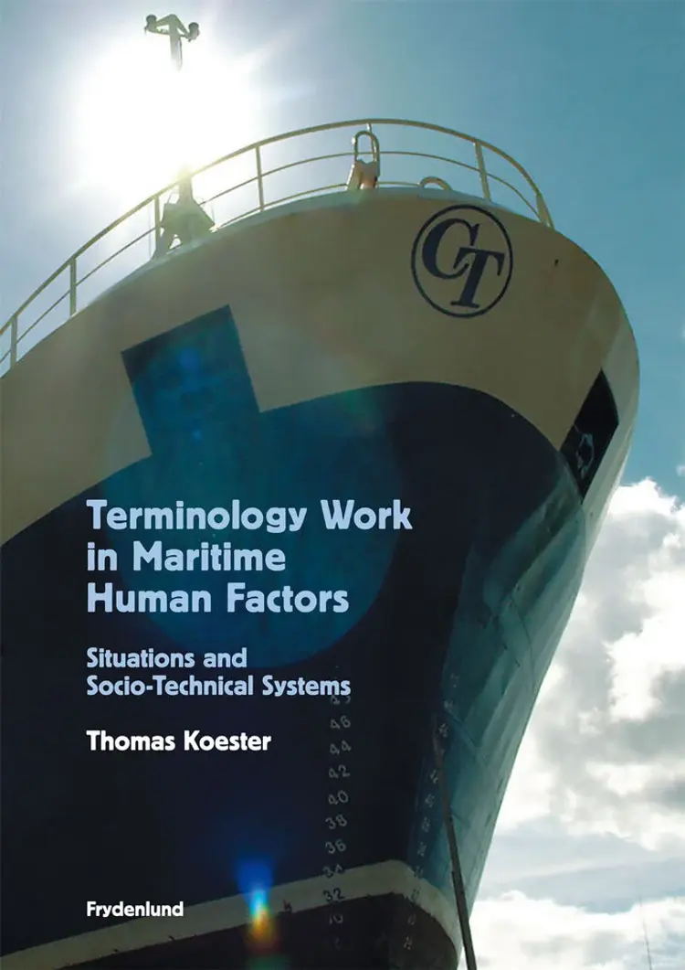 Terminology Work in Maritime Human Factors af Thomas Koester