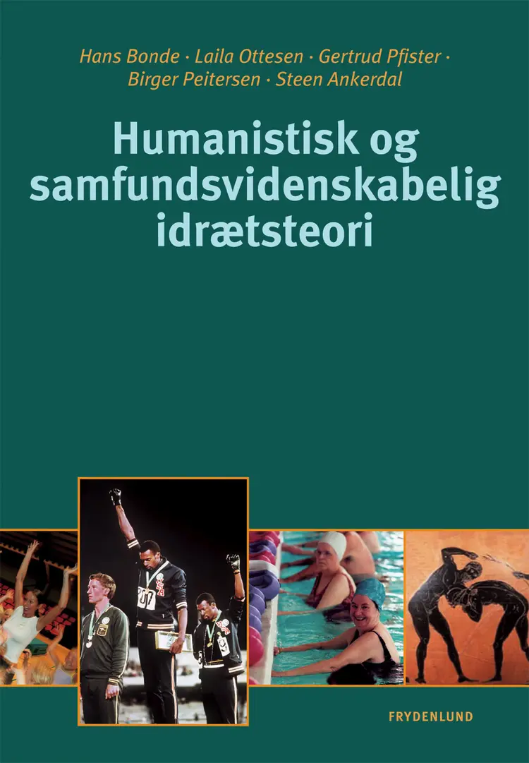 Humanistisk og samfundsvidenskabelig idrætsteori af Laila Ottesen
