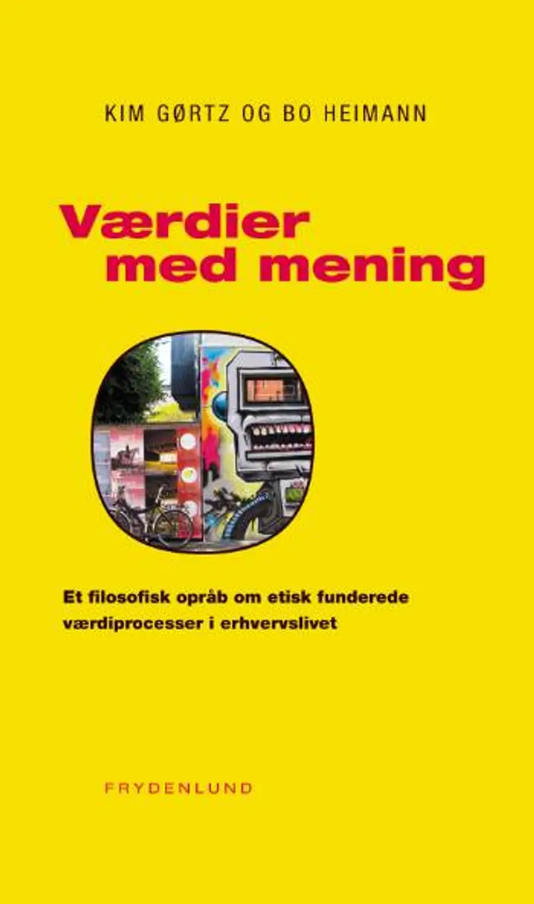 Værdier med mening af Bo Heimann