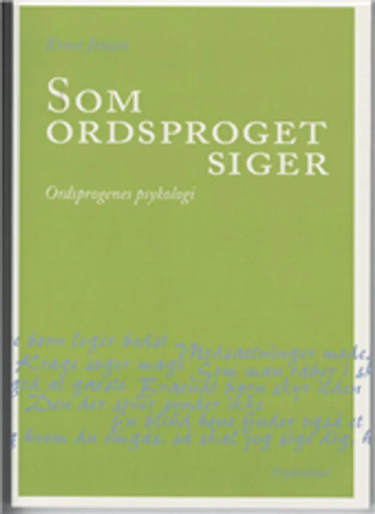 Som ordsproget siger af Ernst Jensen