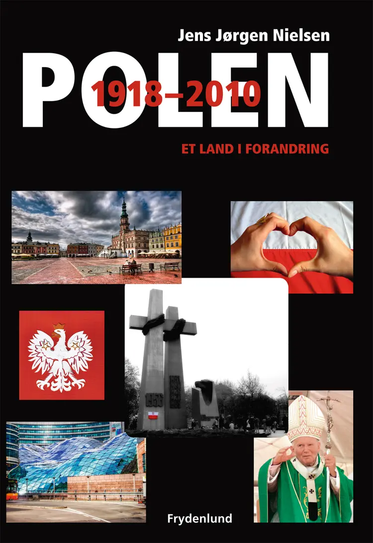 Polen 1918-2010 af Jens-Jørgen Nielsen