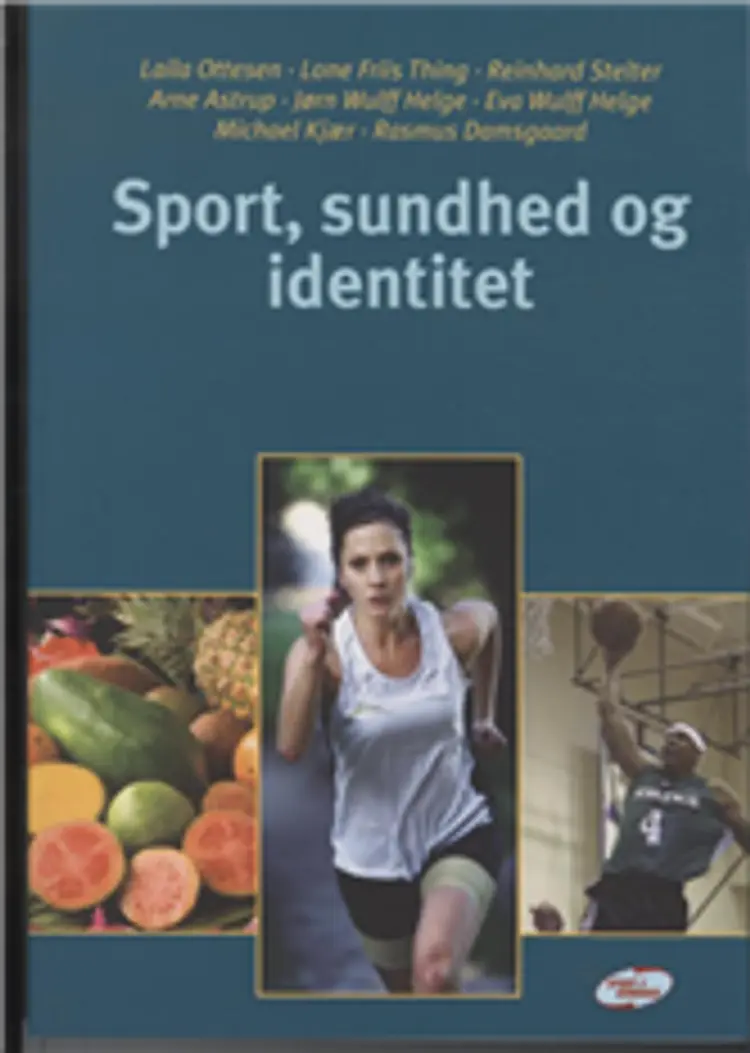 Sport, sundhed og identitet af Lone Friis Thing