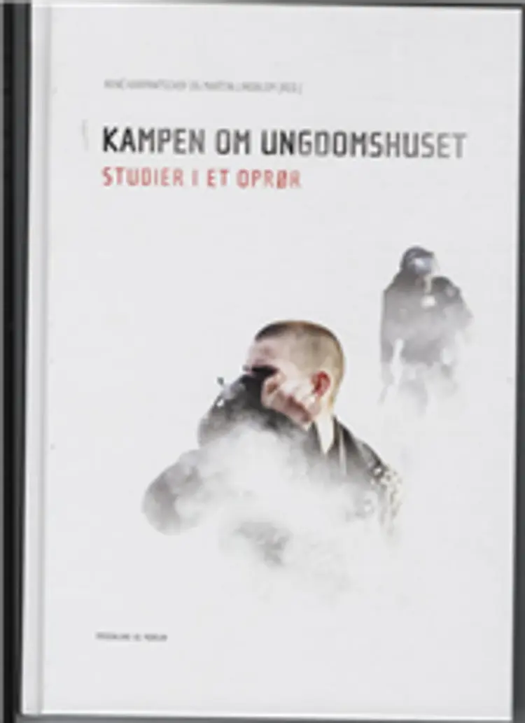 Kampen om ungdomshuset af Martin Lindblom