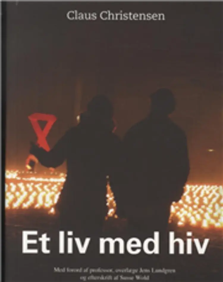 Et liv med hiv af Claus Christensen